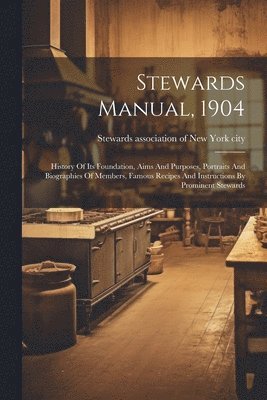 bokomslag Stewards Manual, 1904