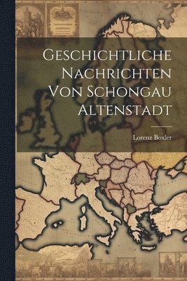 Geschichtliche Nachrichten Von Schongau Altenstadt 1