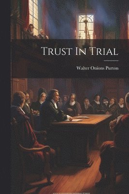 bokomslag Trust In Trial