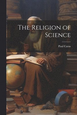 bokomslag The Religion of Science