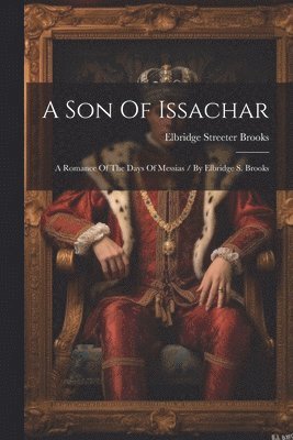 bokomslag A Son Of Issachar