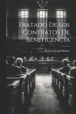 Tratado De Los Contratos De Beneficencia 1