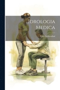 bokomslag Idrologia Medica