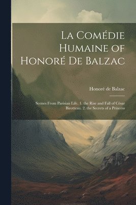 La Comdie Humaine of Honor De Balzac 1