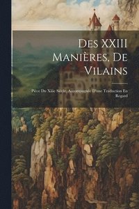 bokomslag Des XXIII Manires, De Vilains