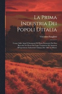 bokomslag La Prima Industria Dei Popoli D'italia