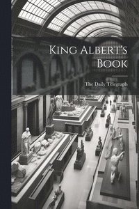 bokomslag King Albert's Book