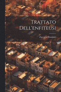 bokomslag Trattato Dell'enfiteusi