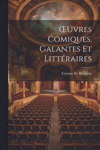 bokomslag OEuvres Comiques, Galantes Et Littraires