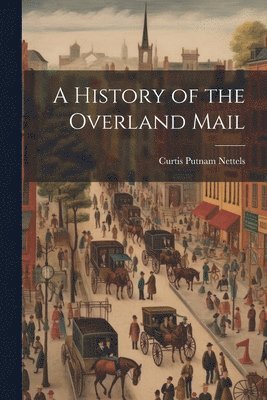 bokomslag History of the Overland Mail
