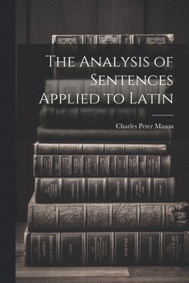 Analysis of Sentences Applied to Latin