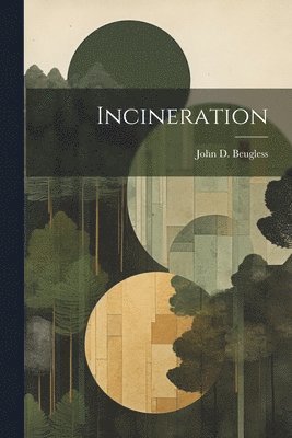 Incineration 1