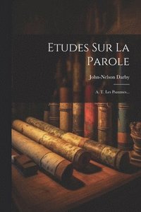 bokomslag Etudes Sur La Parole