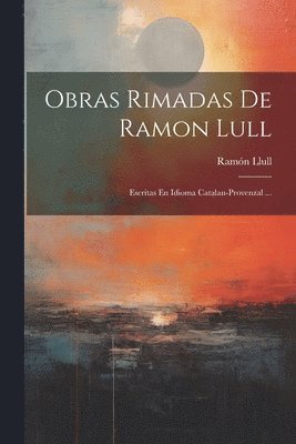 bokomslag Obras Rimadas De Ramon Lull