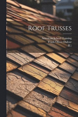 bokomslag Roof Trusses