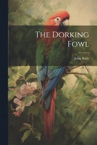 bokomslag Dorking Fowl