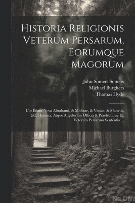 Historia Religionis Veterum Persarum, Eorumque Magorum 1