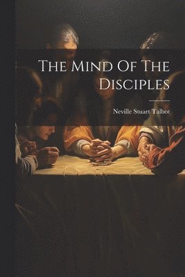 bokomslag Mind Of The Disciples