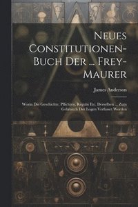bokomslag Neues Constitutionen-buch Der ... Frey-maurer