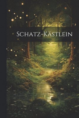 Schatz-kstlein 1