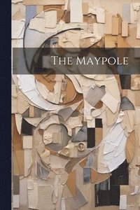 bokomslag Maypole