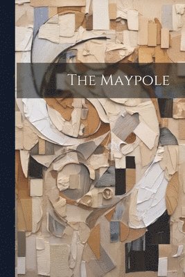 bokomslag Maypole