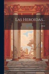 bokomslag Las Heroidas...