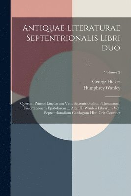 bokomslag Antiquae Literaturae Septentrionalis Libri Duo