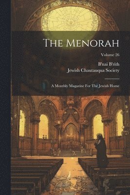 B'Nai B'Rith, B'nai B'rith, Jewish Chautauqua Society - Menorah, Häftad