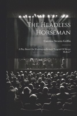 The Headless Horseman 1