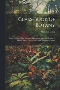 bokomslag Class-book of Botany