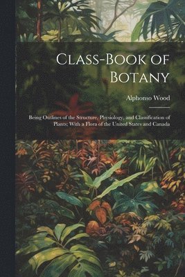 Class-book of Botany 1