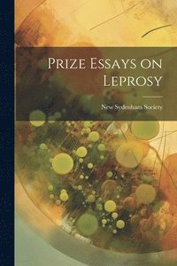 bokomslag Prize Essays on Leprosy