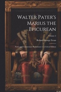 bokomslag Walter Pater's Marius the Epicurean