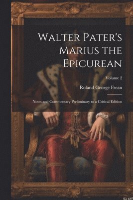 Walter Pater's Marius the Epicurean 1