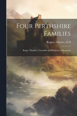 bokomslag Four Perthshire Families