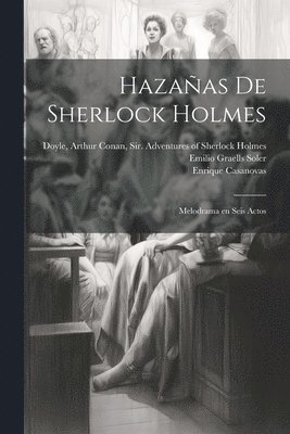 Emilio Graells Soler, Enrique Casanovas, Arthur Conan Doyle - Hazañas de Sherlock Holmes, Häftad