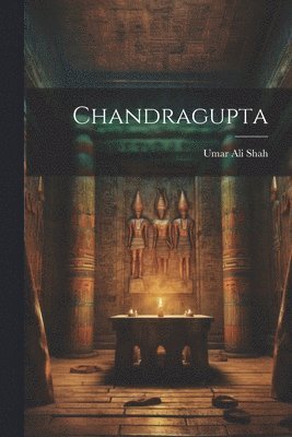 Umar Ali Shah - Chandragupta, Häftad
