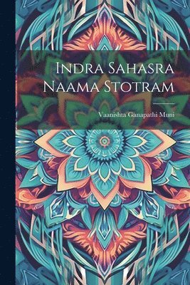 bokomslag Indra Sahasra Naama Stotram