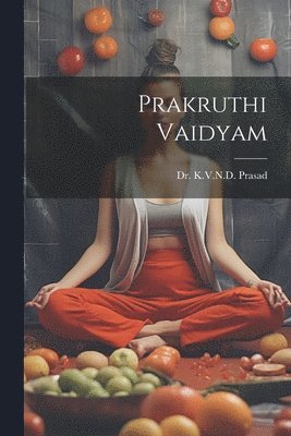 bokomslag Prakruthi Vaidyam