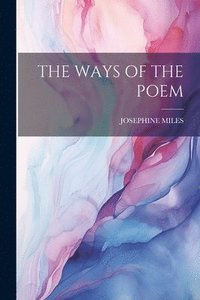 bokomslag Ways of the Poem