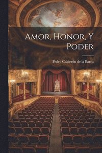 bokomslag Amor, Honor, Y Poder