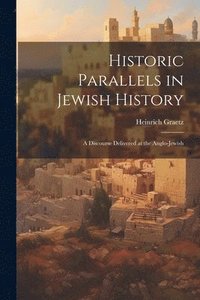 bokomslag Historic Parallels in Jewish History