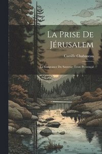 bokomslag La Prise de Jrusalem