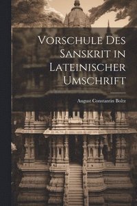 bokomslag Vorschule des Sanskrit in Lateinischer Umschrift