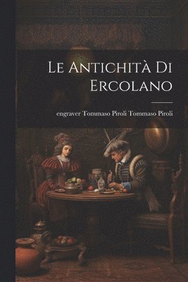 Le Antichit di Ercolano 1