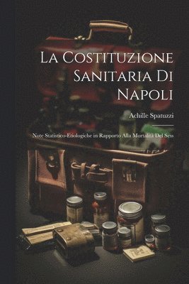 La Costituzione Sanitaria di Napoli 1