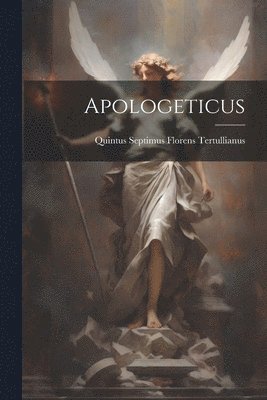 Apologeticus 1