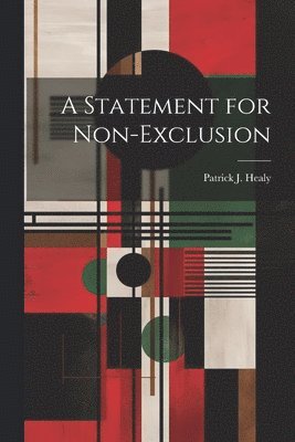 A Statement for Non-Exclusion 1