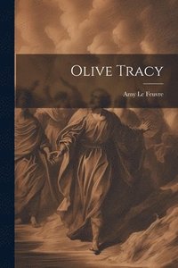 bokomslag Olive Tracy